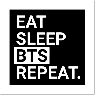 Eat Sleep BTS Repeat Posters and Art